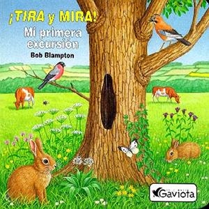 MI PRIMERA EXCURSION.TIRA Y MIRA     (DIP) | 9788439284680 | BOB BLAMPTON/SILVIA BARDELÁS | Galatea Llibres | Librería online de Reus, Tarragona | Comprar libros en catalán y castellano online