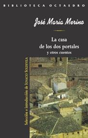 CASA DE LOS DOS PORTALES Y OTROS CUENTOS, LA | 9788480633642 | MERINO, JOSE MARIA | Galatea Llibres | Librería online de Reus, Tarragona | Comprar libros en catalán y castellano online
