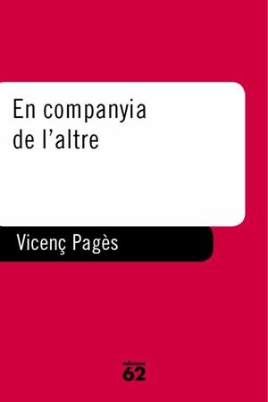 EN COMPANYIA DE L'ALTRE | 9788429745078 | PAGES JORDA, VICENÇ | Galatea Llibres | Librería online de Reus, Tarragona | Comprar libros en catalán y castellano online