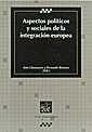 ASPECTOS POLITICOS Y SOCIALES DE LA INTEGRACION EUROPEA | 9788480027496 | LLAMAZARES, IVAN | Galatea Llibres | Llibreria online de Reus, Tarragona | Comprar llibres en català i castellà online