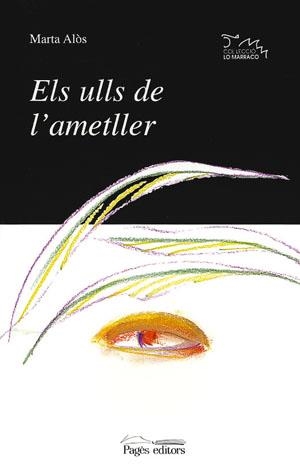 ULLS DE L'AMETLLER, ELS | 9788479355296 | ALOS, MARTA | Galatea Llibres | Llibreria online de Reus, Tarragona | Comprar llibres en català i castellà online