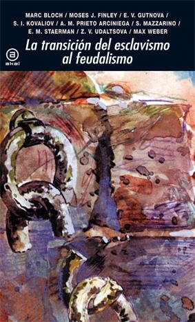 TRANSICION DEL ESCLAVISMO AL FEUDALISMO, LA | 9788476004821 | BLOCH, MARC | Galatea Llibres | Librería online de Reus, Tarragona | Comprar libros en catalán y castellano online