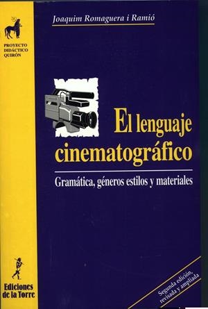 LENGUAJE CINEMATOGRAFICO, EL | 9788479602369 | ROMAGUERA I RAMIO, JOAQUIM | Galatea Llibres | Librería online de Reus, Tarragona | Comprar libros en catalán y castellano online