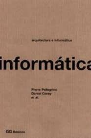 ARQUITECTURA E INFORMATICA | 9788425217661 | PELLEGRINO,PIERRE | Galatea Llibres | Librería online de Reus, Tarragona | Comprar libros en catalán y castellano online