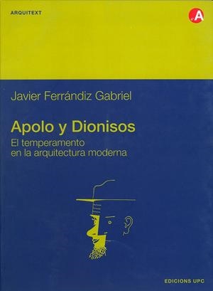 APOLO Y DIONISIOS | 9788483012864 | FERRANDIZ, JAVIER | Galatea Llibres | Librería online de Reus, Tarragona | Comprar libros en catalán y castellano online