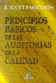 PRINCIPIOS BASICOS DE LAS AUDITORIAS DE LA CALIDAD | 9788479783839 | SCOTT PARSOWITH, B. | Galatea Llibres | Librería online de Reus, Tarragona | Comprar libros en catalán y castellano online