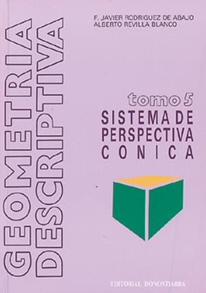 SISTEMA DE PERSPECTIVA CONICA.GEOMETRIA DESCRIPTIVA TOMO 5 | 9788470630507 | RODRIGUEZ DE ABAJO | Galatea Llibres | Librería online de Reus, Tarragona | Comprar libros en catalán y castellano online