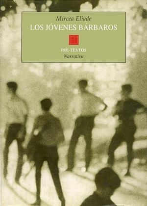 JOVENES BARBAROS, LOS | 9788481912159 | ELIADE, MIRCEA | Galatea Llibres | Llibreria online de Reus, Tarragona | Comprar llibres en català i castellà online