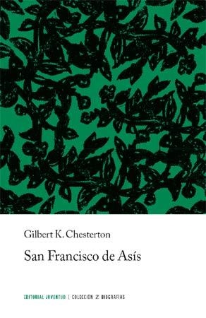SAN FRANCISCO DE ASIS | 9788426100566 | CHESTERTON, GILBERT | Galatea Llibres | Librería online de Reus, Tarragona | Comprar libros en catalán y castellano online