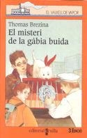 MISTERI DE LA GABIA BUIDA, EL | 9788482865126 | BREZINA, THOMAS | Galatea Llibres | Llibreria online de Reus, Tarragona | Comprar llibres en català i castellà online
