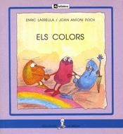 COLORS, ELS | 9788424622534 | LARREULA, ENRIC | Galatea Llibres | Librería online de Reus, Tarragona | Comprar libros en catalán y castellano online