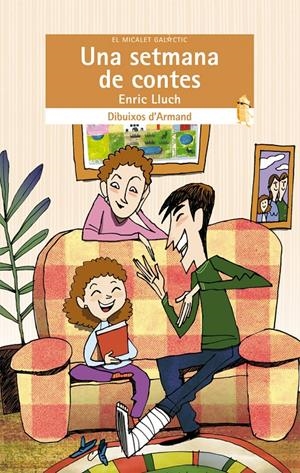 UNA SETMANA DE CONTES | 9788490260692 | LLUCH GIRBÉS, ENRIC | Galatea Llibres | Llibreria online de Reus, Tarragona | Comprar llibres en català i castellà online