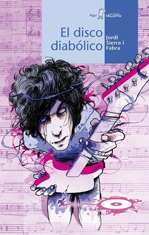 EL DISCO DIABÓLICO | 9788498455175 | SIERRA I FABRA, JORDI | Galatea Llibres | Llibreria online de Reus, Tarragona | Comprar llibres en català i castellà online