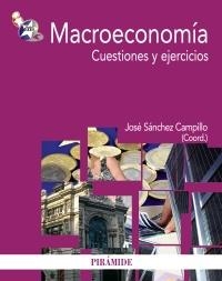 MACROECONOMÍA | 9788436827972 | SÁNCHEZ CAMPILLO, JOSÉ | Galatea Llibres | Librería online de Reus, Tarragona | Comprar libros en catalán y castellano online