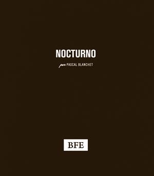 NOCTURNO | 9788415208242 | BLANCHET, PASCAL | Galatea Llibres | Librería online de Reus, Tarragona | Comprar libros en catalán y castellano online
