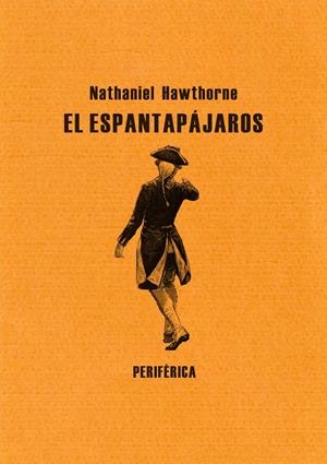EL ESPANTAPÁJAROS | 9788492865642 | HAWTHORNE, NATHANIEL | Galatea Llibres | Librería online de Reus, Tarragona | Comprar libros en catalán y castellano online