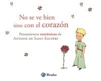 NO SE VE BIEN SINO CON EL CORAZÓN | 9788421688250 | DE SAINT-EXUPÉRY, ANTOINE | Galatea Llibres | Llibreria online de Reus, Tarragona | Comprar llibres en català i castellà online