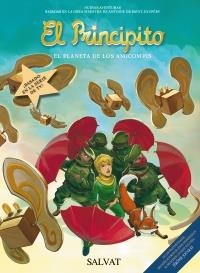 EL PRINCIPITO, 7. EL PLANETA DE LOS AMICOMPIS | 9788421688175 | Galatea Llibres | Librería online de Reus, Tarragona | Comprar libros en catalán y castellano online