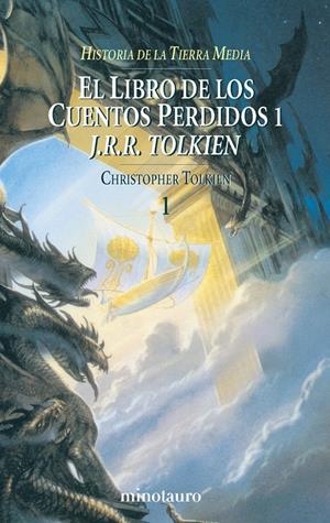 LIBRO DE LOS CUENTOS PERDIDOS, EL. (T.1) | 9788445071380 | Tolkien, J. R. R. | Galatea Llibres | Librería online de Reus, Tarragona | Comprar libros en catalán y castellano online