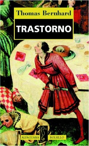 TRASTORNO | 9788420425009 | BERNHARD, THOMAS | Galatea Llibres | Llibreria online de Reus, Tarragona | Comprar llibres en català i castellà online