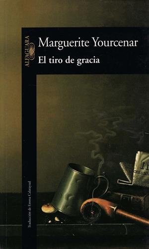 TIRO DE GRACIA, EL | 9788420422152 | YOURCENAR, MARGUERITE | Galatea Llibres | Llibreria online de Reus, Tarragona | Comprar llibres en català i castellà online