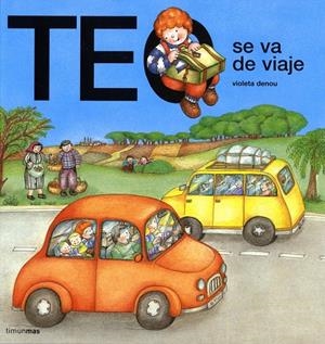 TEO SE VA DE VIAJE | 9788448002817 | DENOU, VIOLETA | Galatea Llibres | Llibreria online de Reus, Tarragona | Comprar llibres en català i castellà online