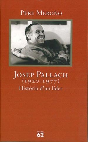 PALLACH, JOSEP (1920-1977) | 9788429743319 | MEROÑO, PERE | Galatea Llibres | Librería online de Reus, Tarragona | Comprar libros en catalán y castellano online
