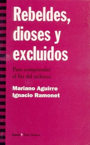 REBELDES,DIOSES Y EXCLUIDOS | 9788474263619 | AGUIRRE, MARIANO | Galatea Llibres | Librería online de Reus, Tarragona | Comprar libros en catalán y castellano online