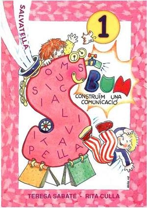 BUM 1.CONSTRUÏM LA COMUNICACIO.MAJUSCULA | 9788484120124 | SABATÉ RODIÉ, TERESA | Galatea Llibres | Llibreria online de Reus, Tarragona | Comprar llibres en català i castellà online