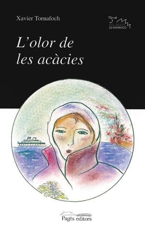 OLOR DE LES ACACIES, L' | 9788479355791 | TORNAFOCH, XAVIER | Galatea Llibres | Llibreria online de Reus, Tarragona | Comprar llibres en català i castellà online