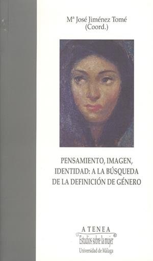 PENSAMIENTO, IMAGEN, IDENTIDAD: A LA BUSQUEDA DE LA DEFINICI | 9788474967258 | JIMENEZ TOME, Mª JOSE | Galatea Llibres | Llibreria online de Reus, Tarragona | Comprar llibres en català i castellà online