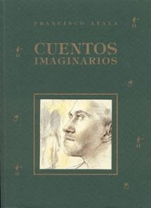 CUENTOS IMAGINARIOS | 9788489142305 | AYALA, FRANCISCO | Galatea Llibres | Llibreria online de Reus, Tarragona | Comprar llibres en català i castellà online