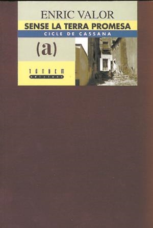 SENSE LA TERRA PROMESA | 9788481312089 | VALOR, ENRIC | Galatea Llibres | Llibreria online de Reus, Tarragona | Comprar llibres en català i castellà online