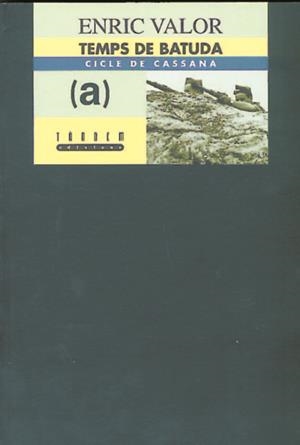 TEMPS DE BATUDA | 9788481312096 | VALOR, ENRIC | Galatea Llibres | Llibreria online de Reus, Tarragona | Comprar llibres en català i castellà online