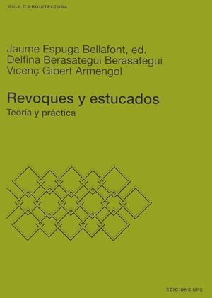 REVOQUES Y ESTUCADOS | 9788483012840 | ESPUGA,JAUME | Galatea Llibres | Librería online de Reus, Tarragona | Comprar libros en catalán y castellano online