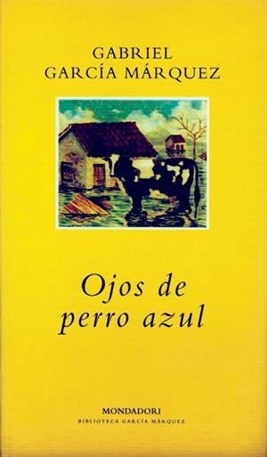 OJOS DE PERRO AZUL | 9788439703846 | GARCIA MARQUEZ, GABRIEL | Galatea Llibres | Llibreria online de Reus, Tarragona | Comprar llibres en català i castellà online