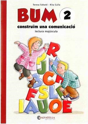 BUM 2.CONSTRUÏM LA COMUNICACIO.MAJUSCULA. | 9788484120131 | SABATÉ RODIÉ, TERESA | Galatea Llibres | Llibreria online de Reus, Tarragona | Comprar llibres en català i castellà online