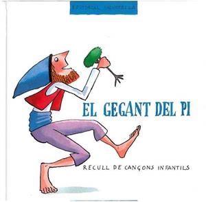 GEGANT DEL PI, EL | 9788472109629 | SALVÁ, FRANCESC | Galatea Llibres | Librería online de Reus, Tarragona | Comprar libros en catalán y castellano online