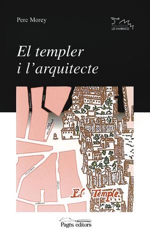 TEMPLER I L'ARQUITECTE, EL | 9788479355760 | MOREY, PERE | Galatea Llibres | Librería online de Reus, Tarragona | Comprar libros en catalán y castellano online
