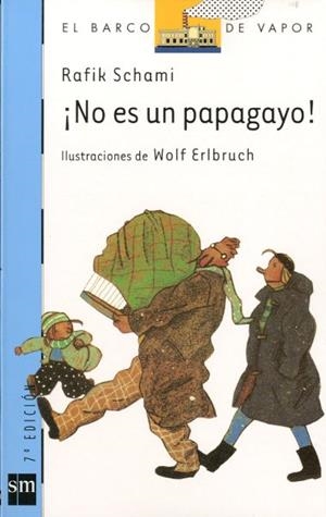 NO ES UN PAPAGAYO! | 9788434864177 | SCHAMI, RAFIK | Galatea Llibres | Llibreria online de Reus, Tarragona | Comprar llibres en català i castellà online