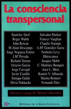 LA CONSCIENCIA TRANSPERSONAL | 9788472453876 | MANUEL ALMENDRO | Galatea Llibres | Llibreria online de Reus, Tarragona | Comprar llibres en català i castellà online