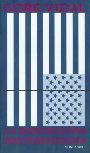 INSTITUCION SMITHSONIANA, LA | 9788439703068 | VIDAL, GORE | Galatea Llibres | Librería online de Reus, Tarragona | Comprar libros en catalán y castellano online