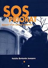 SOS PRIORAT. SUMARI D' UN CONSELL COMARCAL | 9788489890329 | BORBONÈS JUANPERE, NATÀLIA | Galatea Llibres | Librería online de Reus, Tarragona | Comprar libros en catalán y castellano online