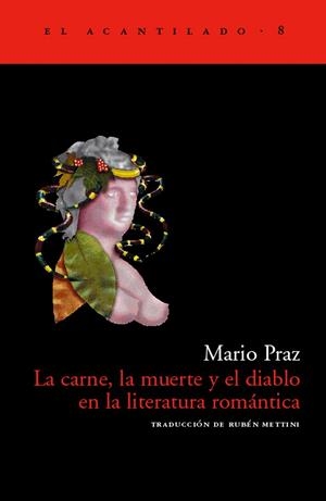 CARNE, LA MUERTE Y EL DIABLO EN LA LITERATURA ROMANTICA, LA | 9788493065751 | PRAZ, MARIO | Galatea Llibres | Llibreria online de Reus, Tarragona | Comprar llibres en català i castellà online
