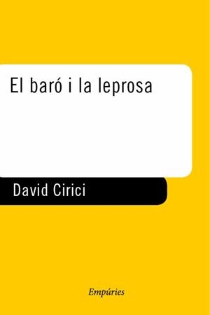 BARO I LA LEPROSA,EL | 9788475966571 | CIRICI,DAVID | Galatea Llibres | Llibreria online de Reus, Tarragona | Comprar llibres en català i castellà online