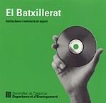 BATXILLERAT, EL. CURRICULUMS I MATERIALS DE SUPORT. CD | 9788439348146 | Galatea Llibres | Librería online de Reus, Tarragona | Comprar libros en catalán y castellano online