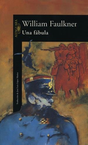 FABULA, UNA | 9788420422770 | FAULKNER, WILLIAM | Galatea Llibres | Llibreria online de Reus, Tarragona | Comprar llibres en català i castellà online