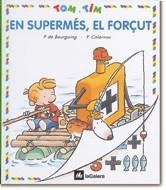 TOM I TIM. EN SUPERMÉS, EL FORÇUT | 9788424649159 | P. DE BOURGOING | Galatea Llibres | Librería online de Reus, Tarragona | Comprar libros en catalán y castellano online