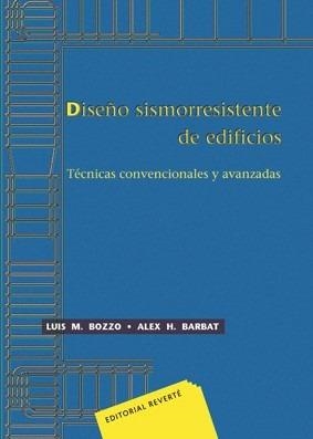 DISEÑO SISMORRESISTENTE DE EDIFICIOS. TÉCNICAS CONVENCION... | 9788429120110 | BOZZO, LUIS M./ BARBAT, ALEX H. | Galatea Llibres | Llibreria online de Reus, Tarragona | Comprar llibres en català i castellà online