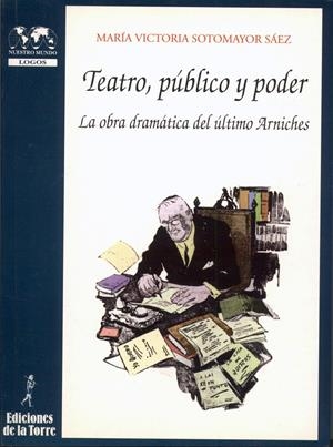 TEATRO, PUBLICO Y PODER | 9788479602383 | SOTOMAYOR SAEZ, MARIA VICTORIA | Galatea Llibres | Llibreria online de Reus, Tarragona | Comprar llibres en català i castellà online